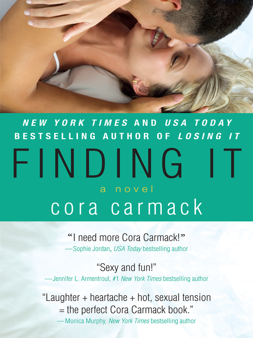 Title details for Finding It by Cora Carmack - Available